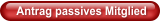 Antrag passives Mitglied